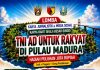 Dari Madura untuk Indonesia, Kisah Kemanusiaan TNI AD Dilombakan